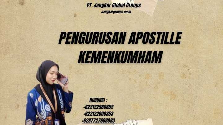 Pengurusan Apostille Kemenkumham