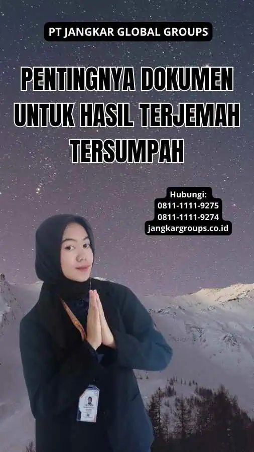 Pentingnya Dokumen Untuk Hasil Terjemah Tersumpah