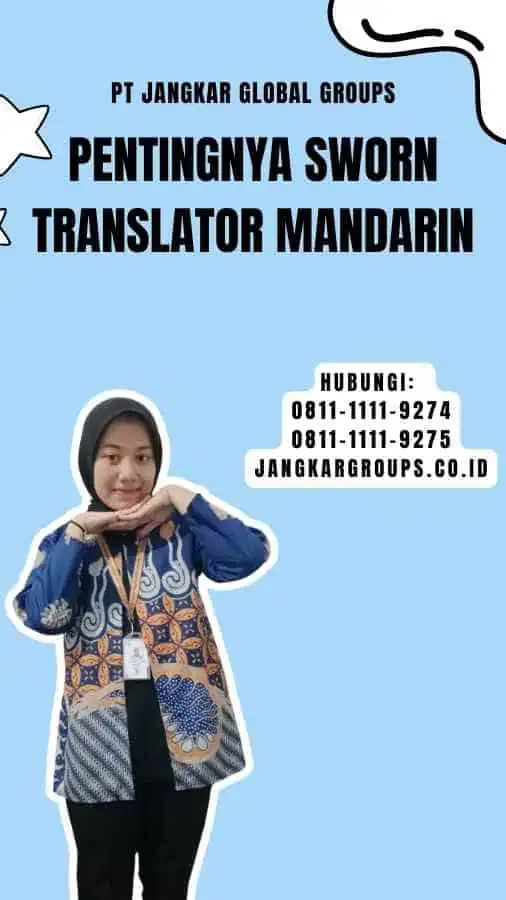 Pentingnya Sworn Translator Mandarin