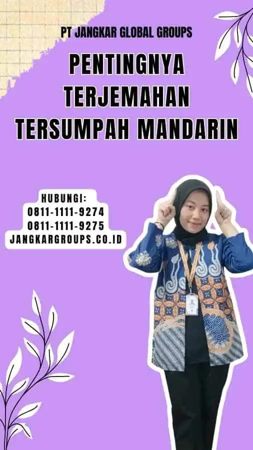 Pentingnya Terjemahan Tersumpah Mandarin