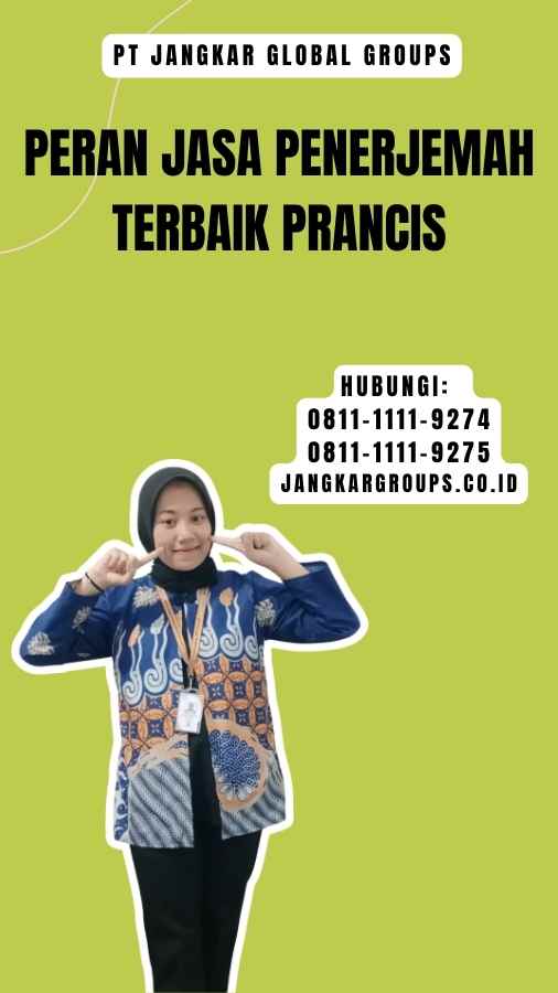 Peran Jasa Penerjemah Terbaik Prancis