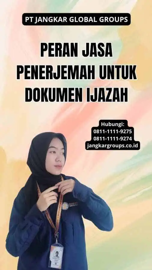 Peran Jasa Penerjemah Untuk Dokumen Ijazah