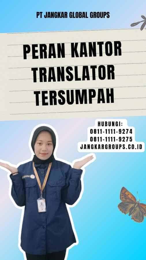 Peran Kantor Translator Tersumpah