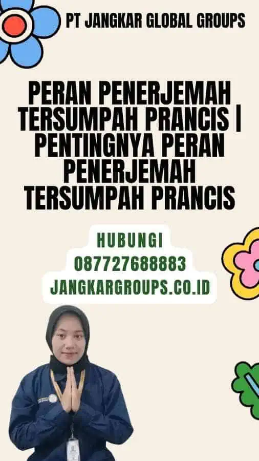 Peran Penerjemah Tersumpah Prancis Pentingnya Peran Penerjemah Tersumpah Prancis