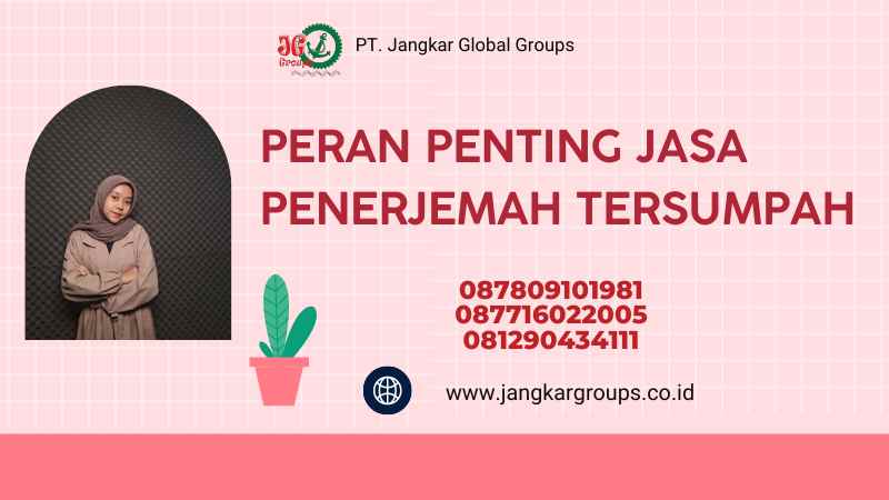 Peran Penting Jasa Penerjemah Tersumpah