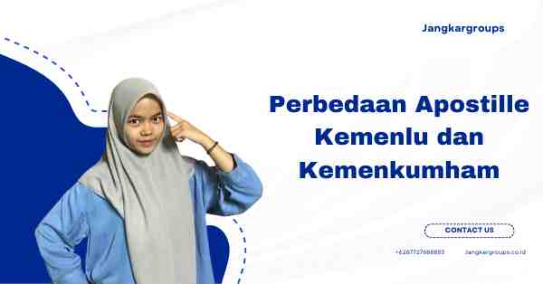 Perbedaan Apostille Kemenlu dan Kemenkumham