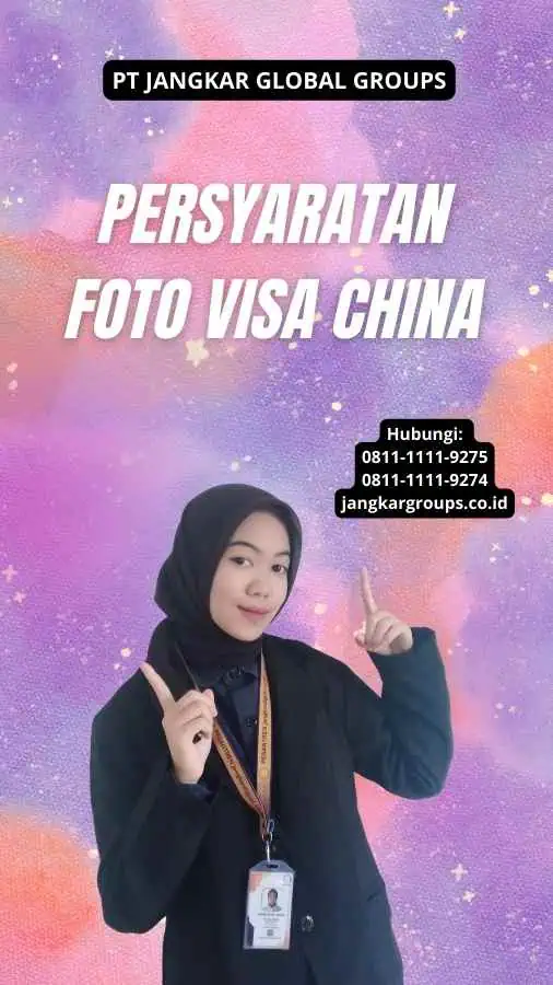 Persyaratan Foto Visa China