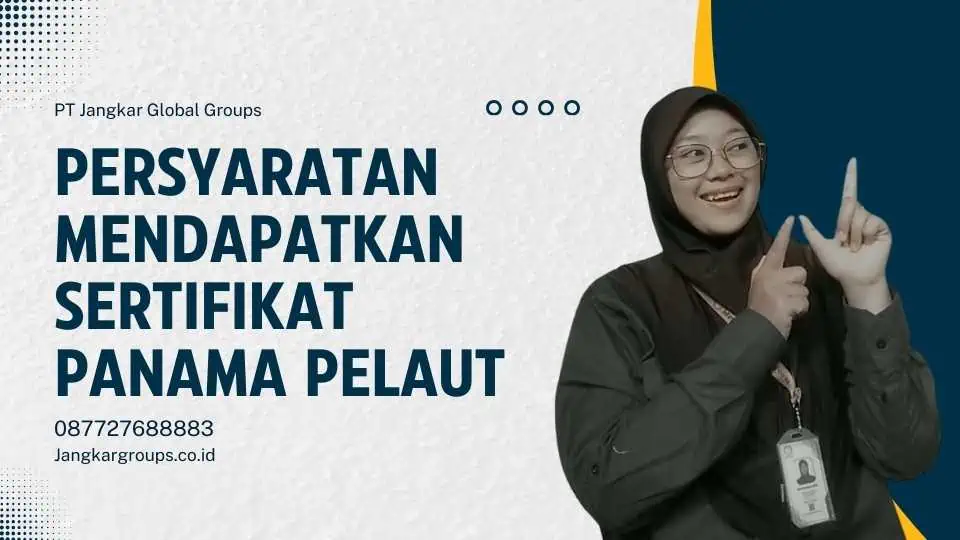 Persyaratan Mendapatkan Sertifikat Panama Pelaut