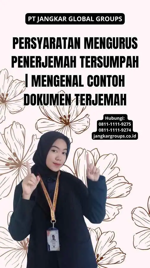 Persyaratan Mengurus Penerjemah Tersumpah | Mengenal Contoh Dokumen Terjemah