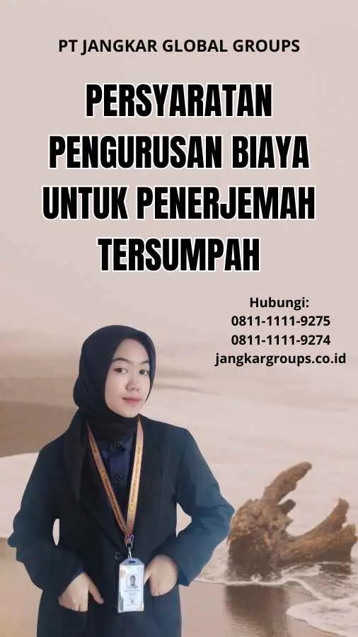 Persyaratan Pengurusan biaya Untuk penerjemah tersumpah