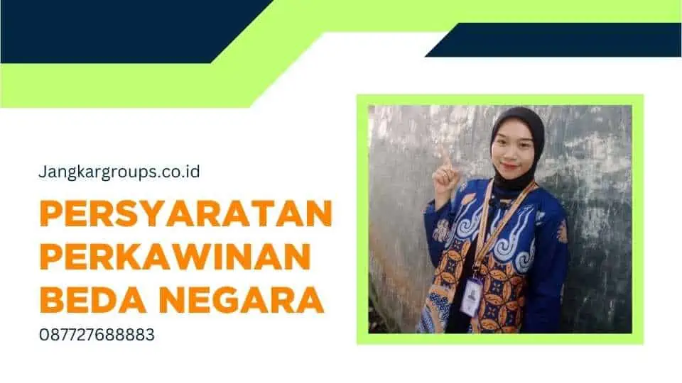 Persyaratan Perkawinan Beda Negara