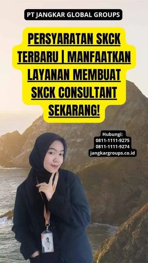 Persyaratan SKCK Terbaru | Manfaatkan Layanan Membuat SKCK Consultant Sekarang!