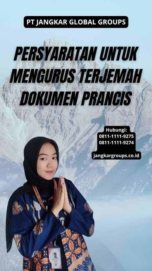 Persyaratan untuk Mengurus Terjemah Dokumen Prancis