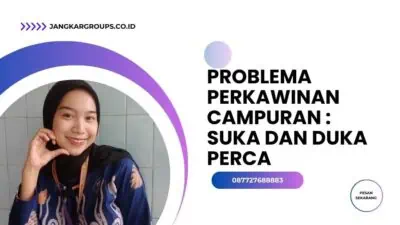 Problema Perkawinan Campuran - Suka Dan Duka Perca