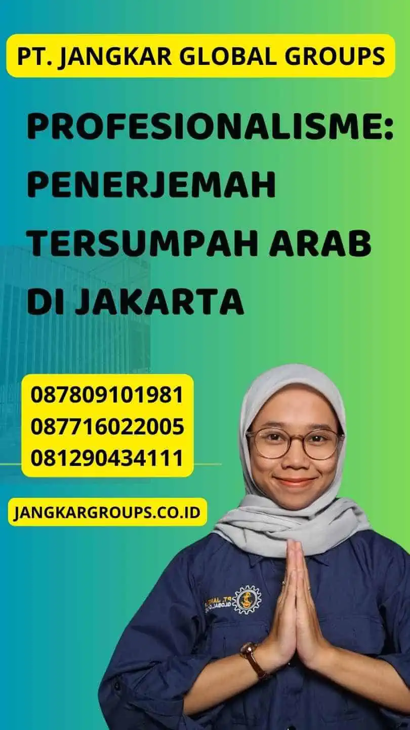 Profesionalisme: Penerjemah Tersumpah Arab di Jakarta