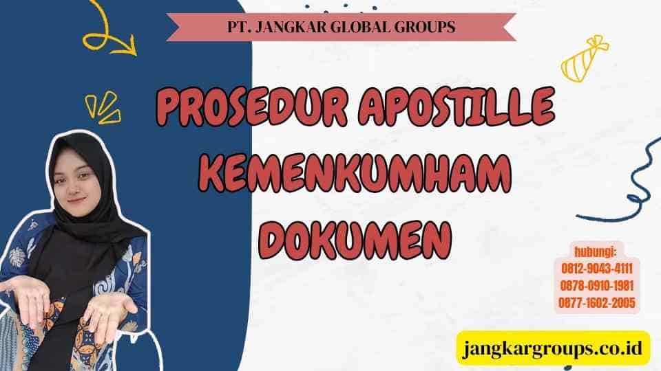 Prosedur Apostille Kemenkumham Dokumen