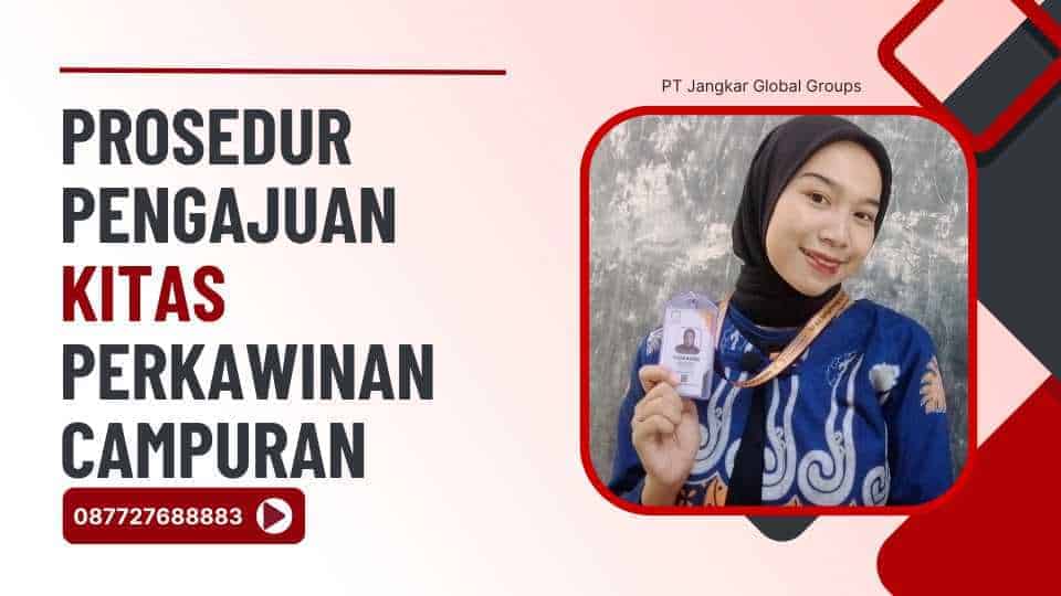 Prosedur Pengajuan KITAS Perkawinan Campuran