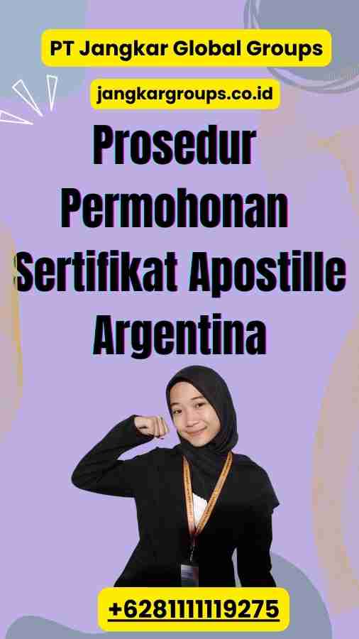 Prosedur Permohonan Sertifikat Apostille Argentina