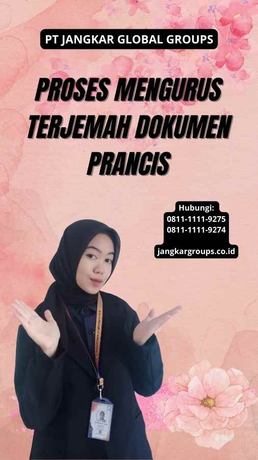 Proses Mengurus Terjemah Dokumen Prancis