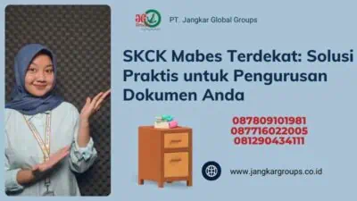 SKCK Mabes Terdekat: Solusi Praktis untuk Pengurusan Dokumen Anda