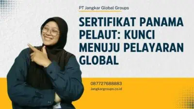 Sertifikat Panama Pelaut: Kunci Menuju Pelayaran Global