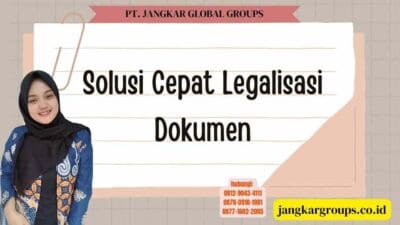 Solusi Cepat Legalisasi Dokumen