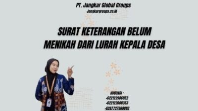 Surat Keterangan Belum Menikah Dari Lurah Kepala Desa
