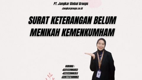 Surat Keterangan Belum Menikah Kemenkumham