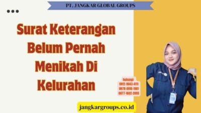 Surat Keterangan Belum Pernah Menikah Di Kelurahan