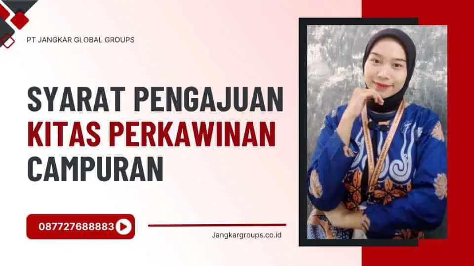 Syarat Pengajuan KITAS Perkawinan Campuran