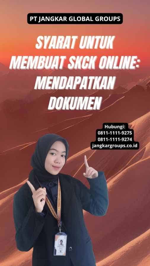 Syarat Untuk Membuat SKCK Online: Mendapatkan Dokumen