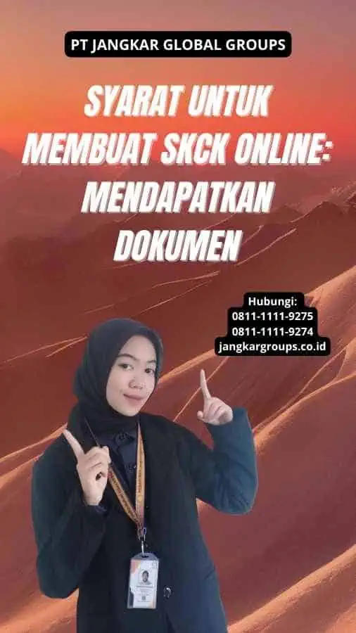 Syarat Untuk Membuat SKCK Online: Mendapatkan Dokumen