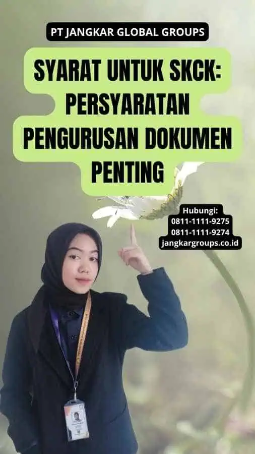 Syarat Untuk SKCK: Persyaratan Pengurusan Dokumen Penting