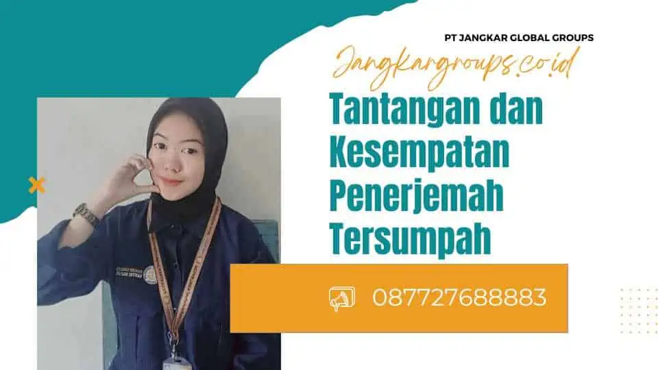 Tantangan dan Kesempatan Penerjemah Tersumpah