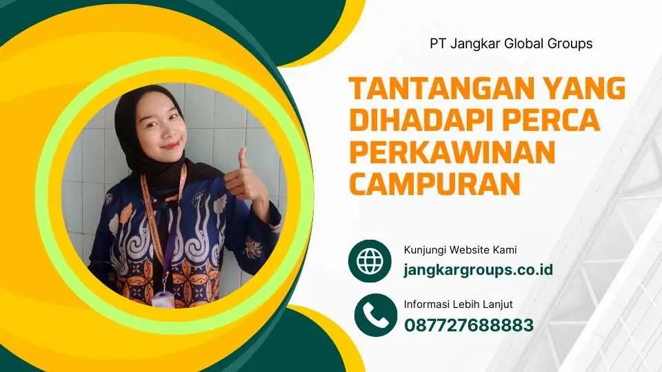 Tantangan yang Dihadapi Perca Perkawinan Campuran