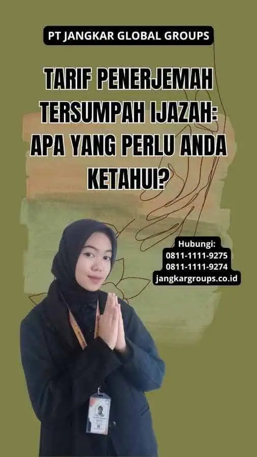 Tarif Penerjemah Tersumpah Ijazah: Apa yang Perlu Anda Ketahui?