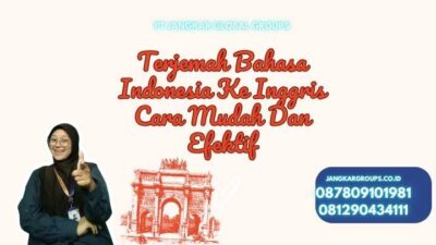 Terjemah Bahasa Indonesia Ke Inggris Cara Mudah Dan Efektif