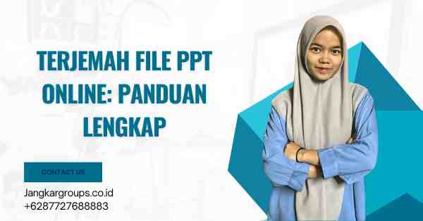 Terjemah File Ppt Online: Panduan Lengkap
