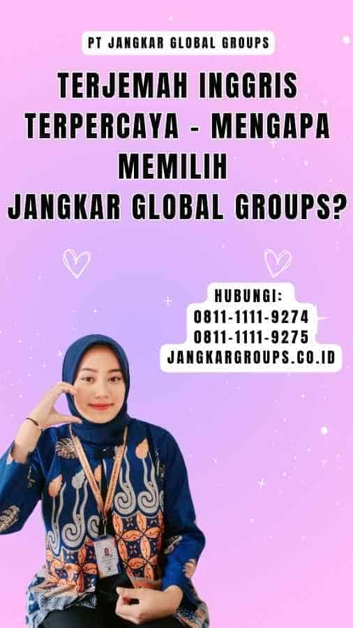 Terjemah Inggris Terpercaya - Mengapa Memilih Jangkar Global Groups