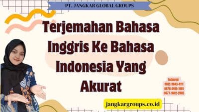 Terjemahan Bahasa Inggris Ke Bahasa Indonesia Yang Akurat