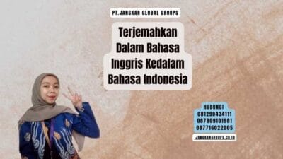 Terjemahkan Dalam Bahasa Inggris Kedalam Bahasa Indonesia