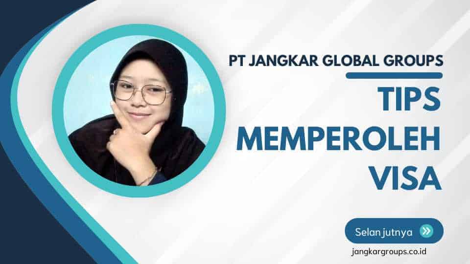 Tips Memperoleh Visa