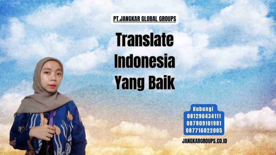 Translate Indonesia Yang Baik