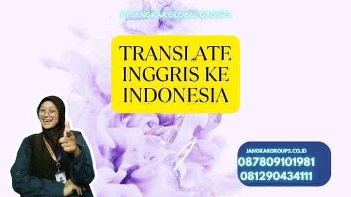 Translate Inggris Ke Indonesia