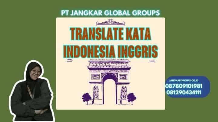 Translate Kata Indonesia Inggris