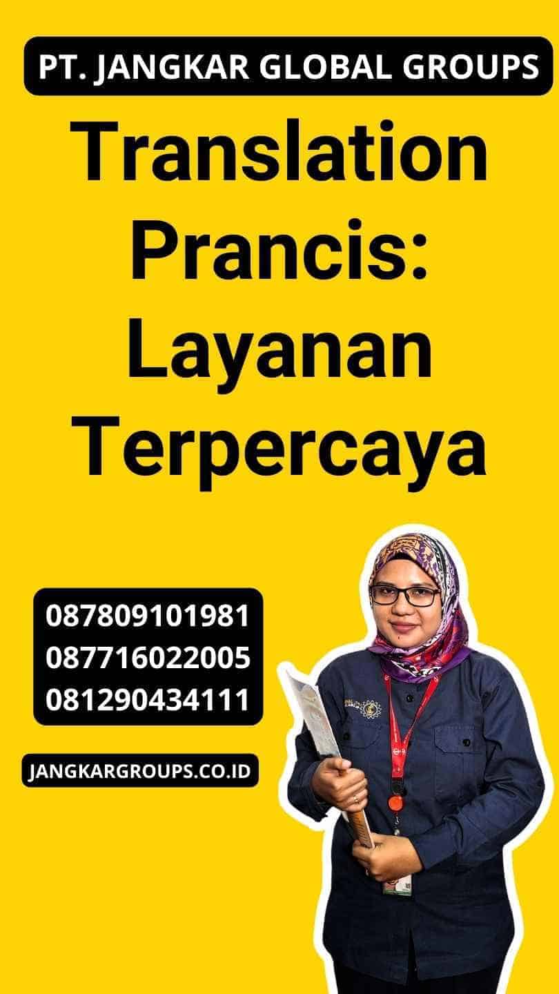 Translation Prancis: Layanan Terpercaya