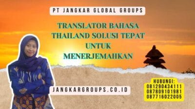 Translator Bahasa Thailand Solusi Tepat Untuk Menerjemahkan