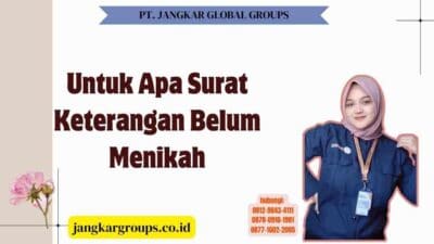 Untuk Apa Surat Keterangan Belum Menikah