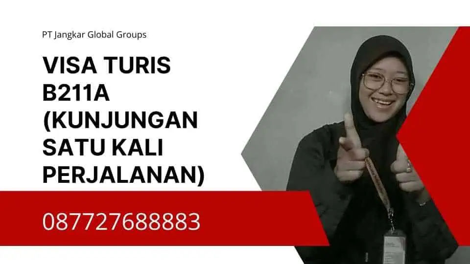 Visa Turis B211A (Kunjungan Satu Kali Perjalanan)