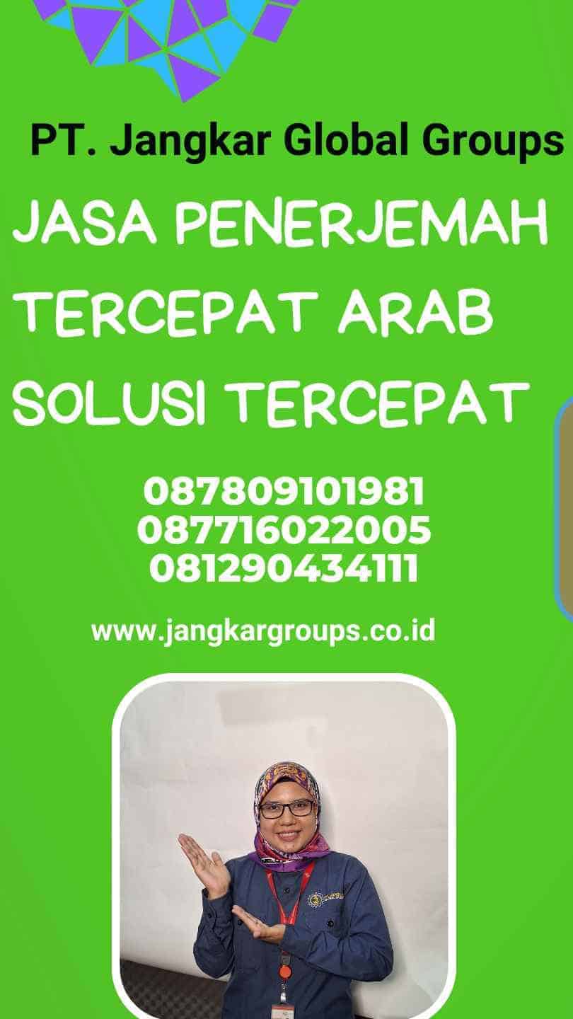 jasa penerjemah tercepat arab Solusi Tercepat